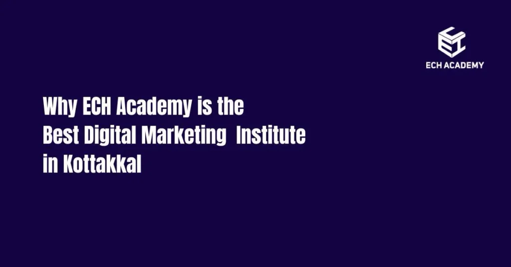 Best Digital Marketing Institute in Kottakkal
